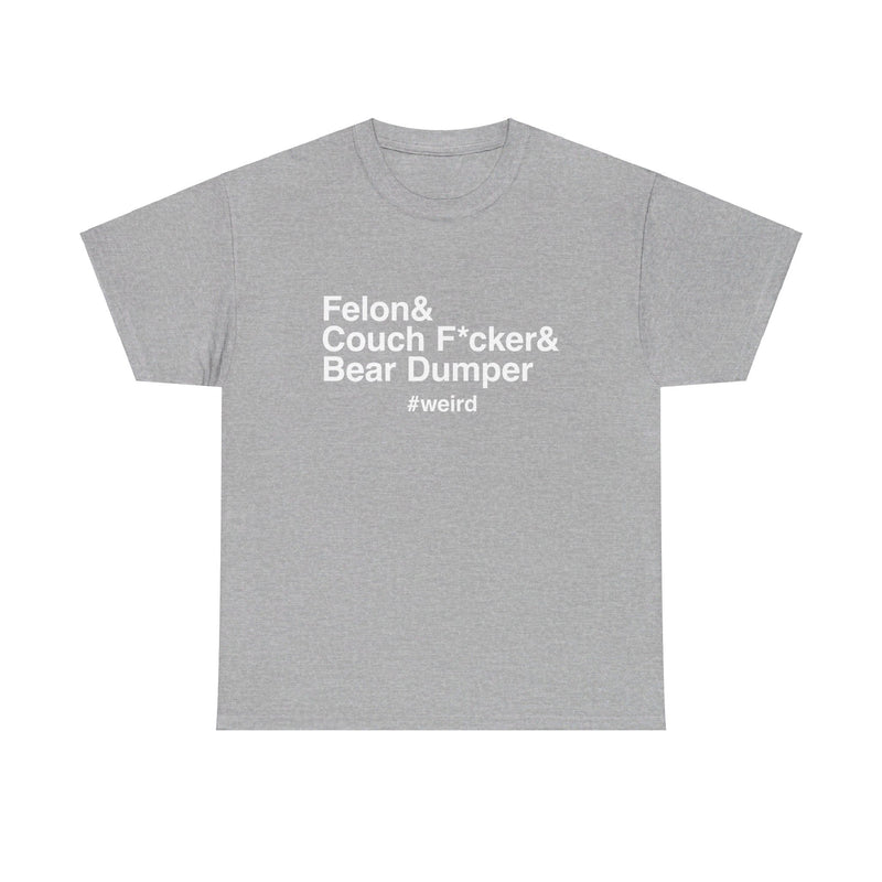 Felon Unisex Tee