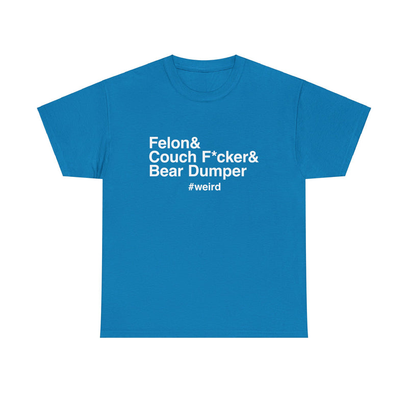 Felon Unisex Tee