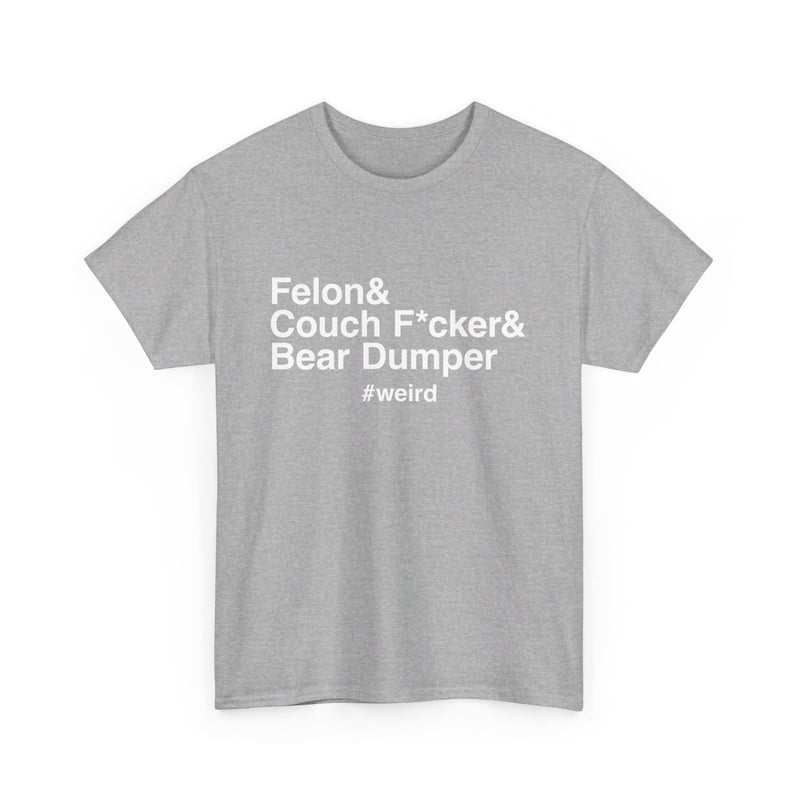 Felon Unisex Tee