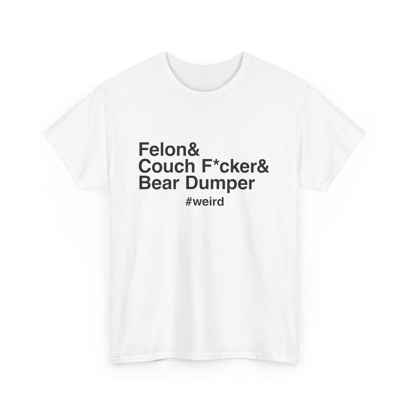 Felon Unisex Tee